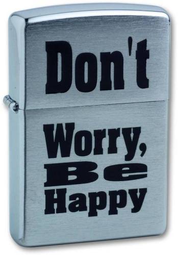 138 ZIPPO Зажигалка ZIPPO Don`t worry Brushed Chrome